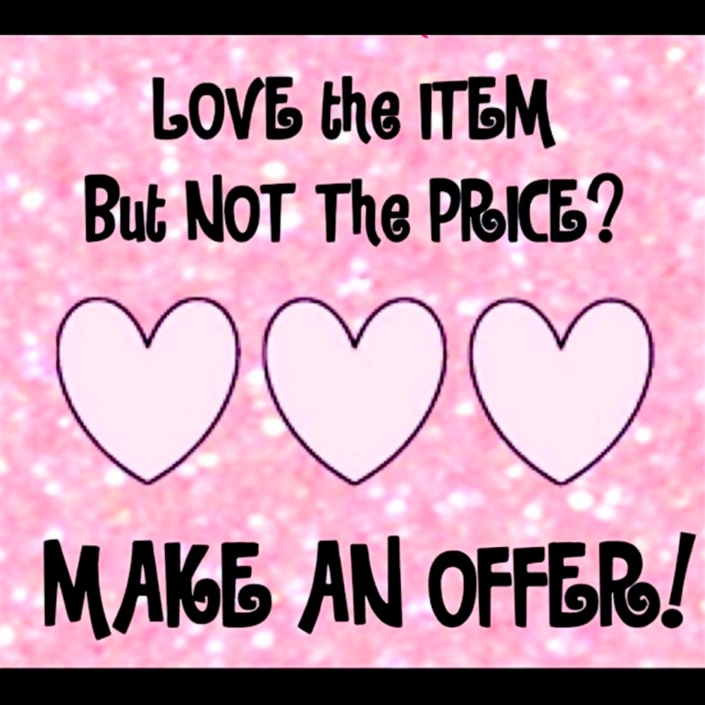 Reasonable Offers Welcome!